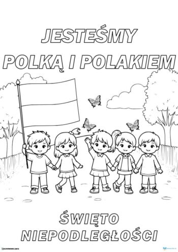 Jestesmy Polka I Polakiem Swieto Niepodleglosci Kolorowanka